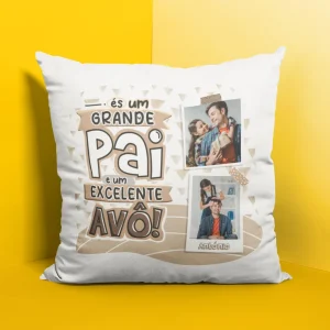 Almofada "Grande Pai/Mãe - Excelente Avô/Avó"