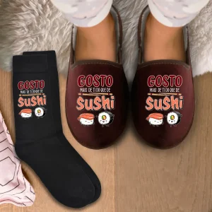 Chinelos e/ou Meias "Gosto mais de ti do que de sushi"