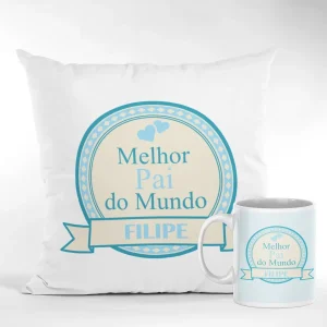 Almofada e/ou Caneca "Melhor Pai"